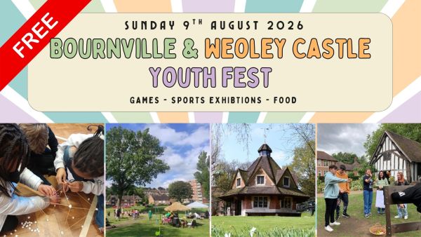 Bournville & Weoley Castle Youth Festival